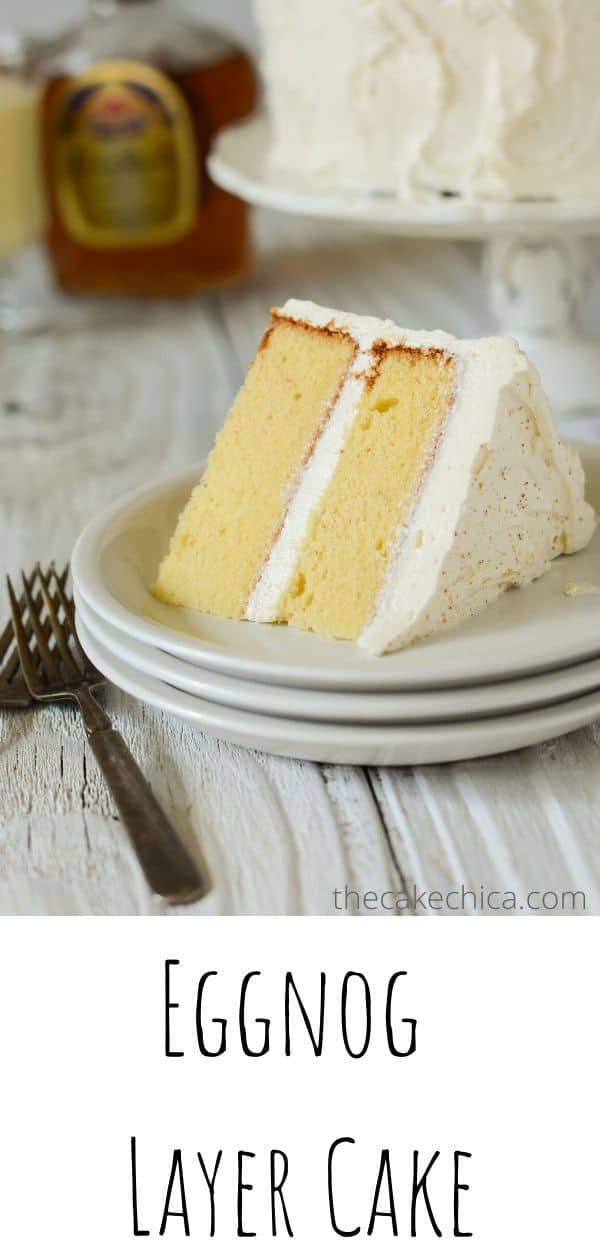 Eggnog Layer Cake - The Cake Chica